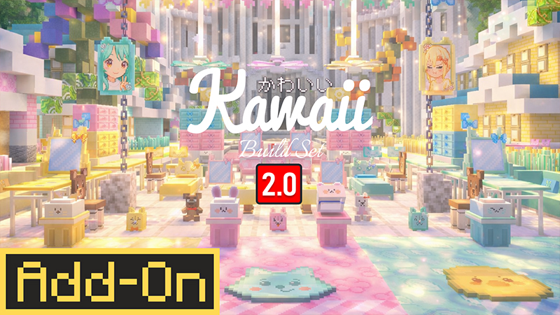 Kawaii Build Set 2.0