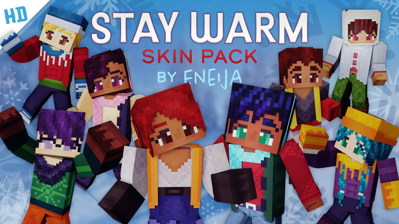 Stay Warm HD Skin Pack Key Art