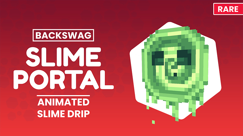 Slime Portal - Backswag