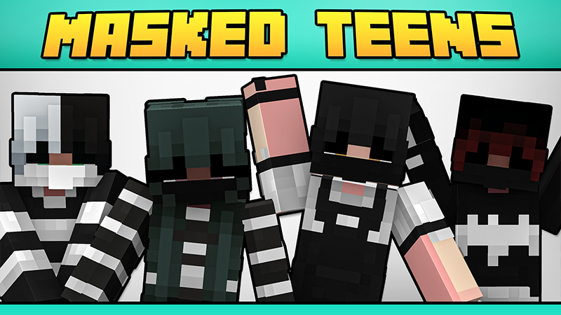 MASKED TEENS on the Minecraft Marketplace by Minty