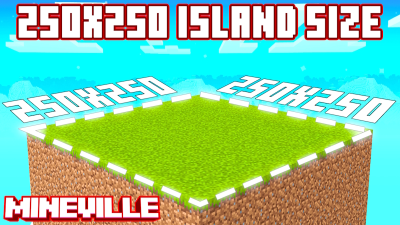 [Oneblock] 250x250 Island Size