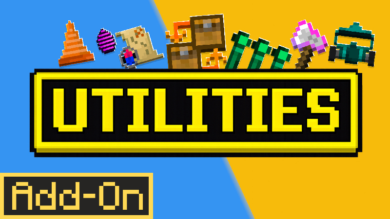 UTILITIES Add-On on the Minecraft Marketplace by Pickaxe Studios