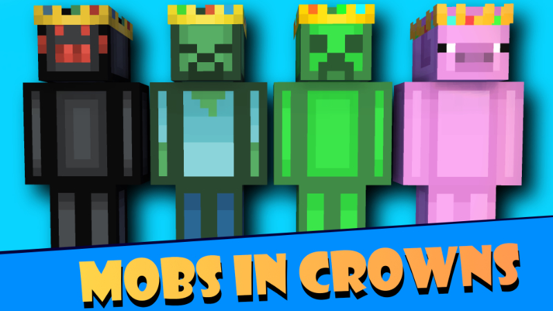 Mobs In Crowns
