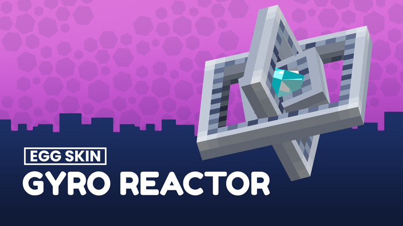 Gyro Reactor - Egg Skin Key Art