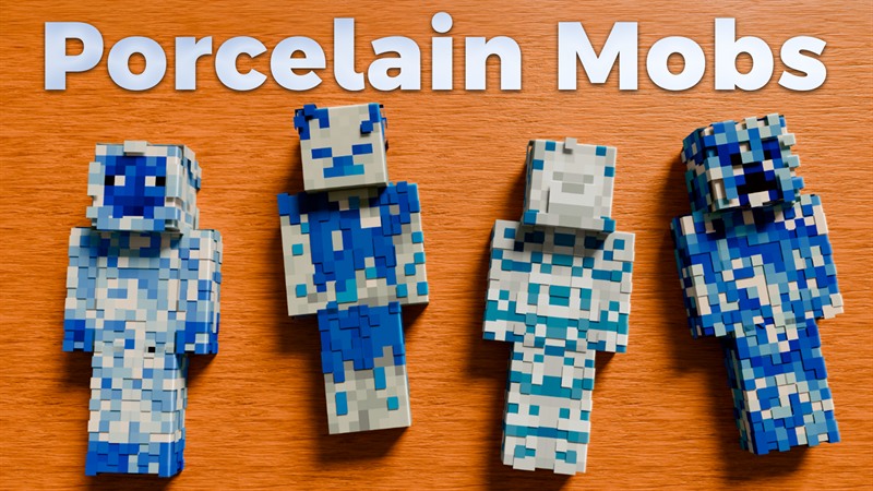 Porcelain Mobs