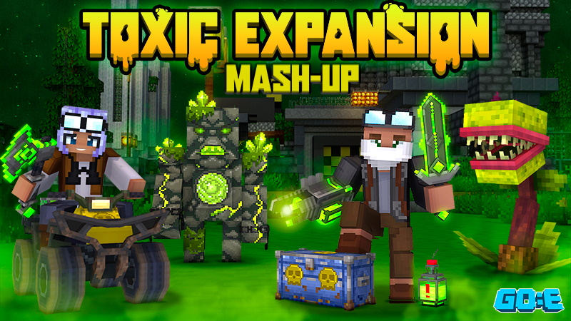 Toxic Expansion Mash Up Key Art