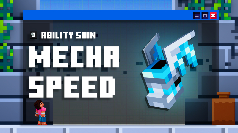 Speed Ability - Mecha Skin