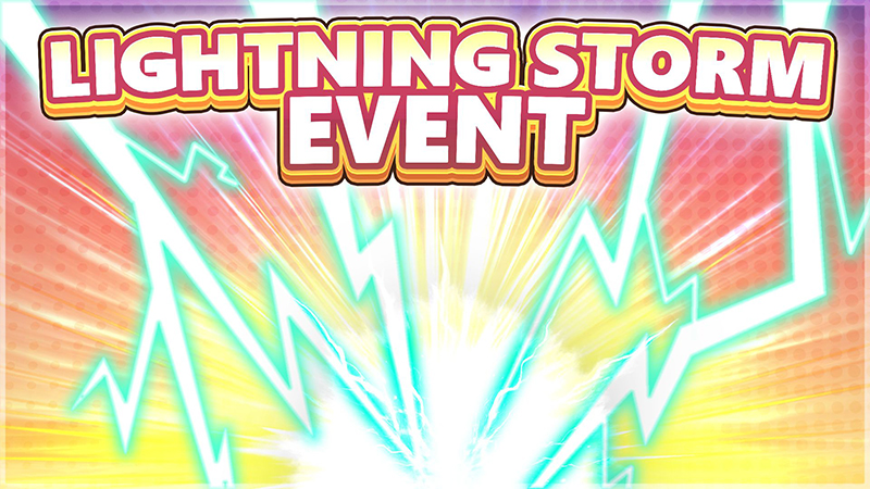 Lightning Storm EVENT