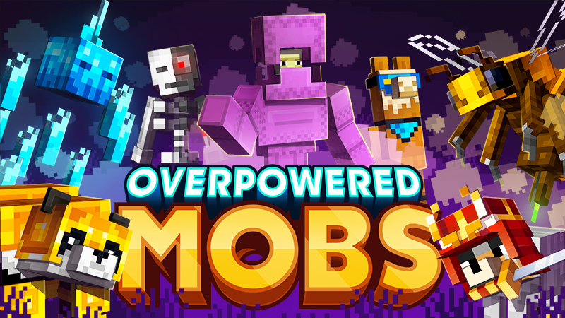 Overpowered Mobs Key Art