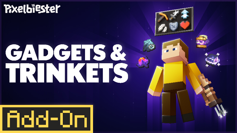 Gadgets & Trinkets Add-On