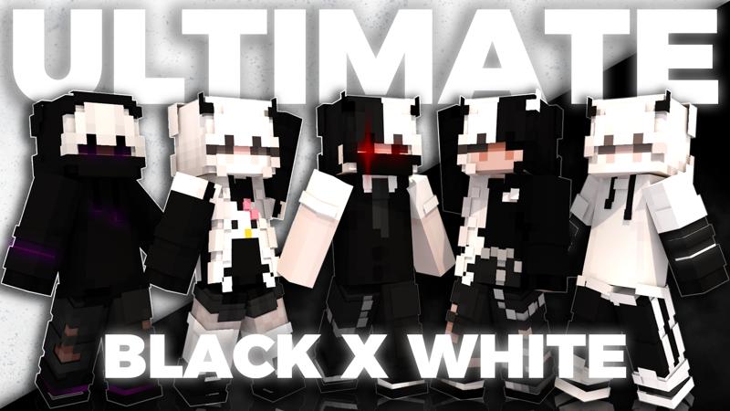 Ultimate Black X White
