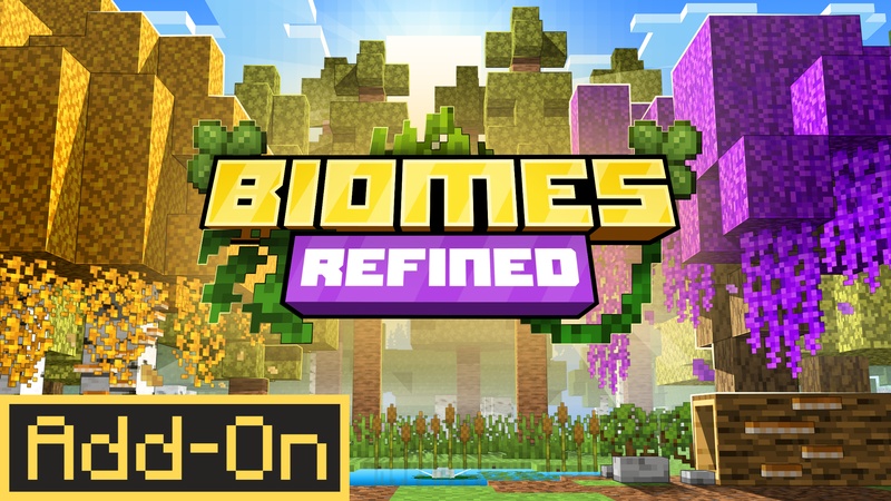 Biomes Refined Add-On