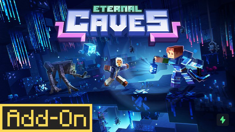 Eternal Caves Add-On