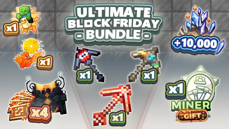 [MINES] Ultimate Block Friday Bundle