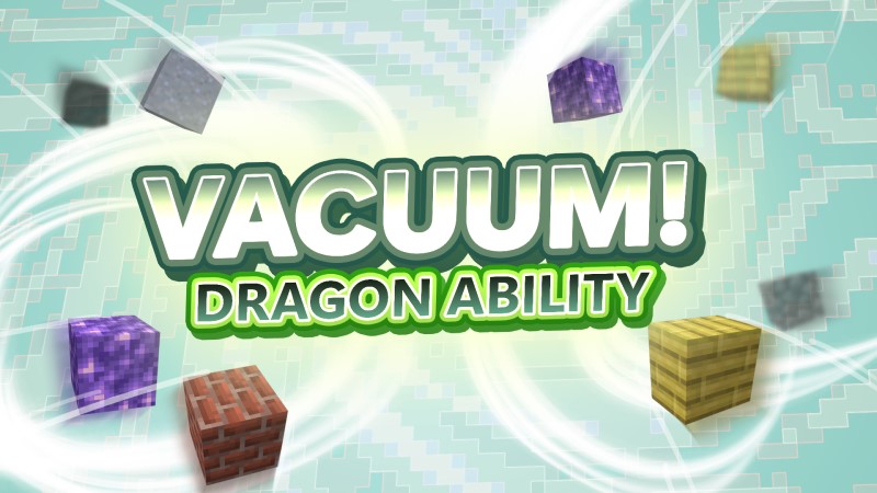 Vacuum Dragon Ability