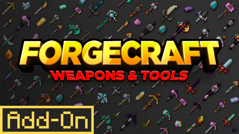 FORGECRAFT: WEAPONS & TOOLS ADD-ON!