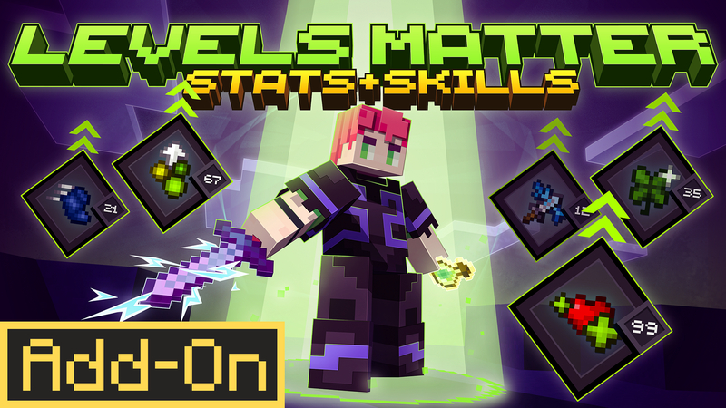 Levels Matter - Stats + Skills Add-On 1.0