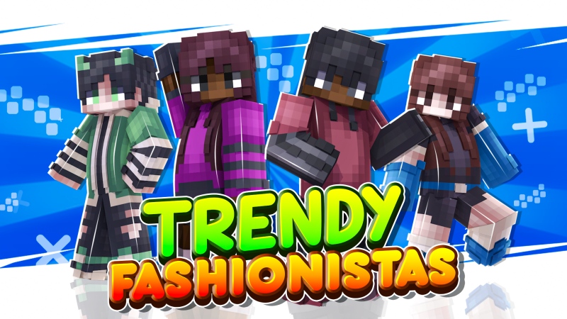 Trendy Fashionistas Key Art