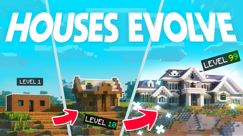 HOUSES EVOLVE! on the Minecraft Marketplace by Chunklabs