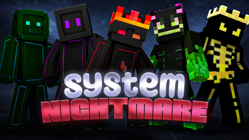 System Nightmare
