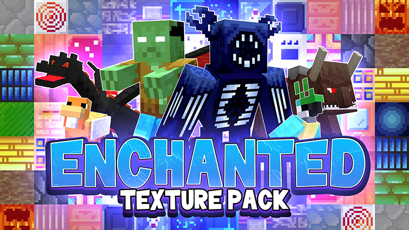 Enchanted Texture Pack