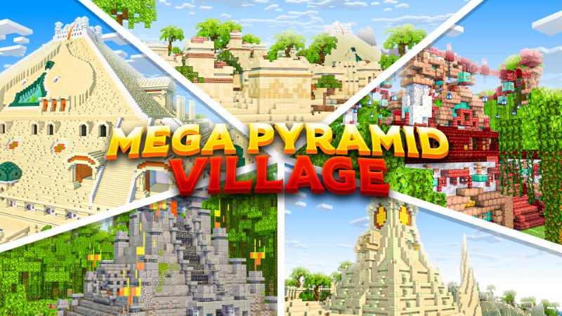 Mega Pyramid Village Key Art