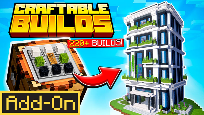 Craftable Builds Add-On on the Minecraft Marketplace by Dodo Studios