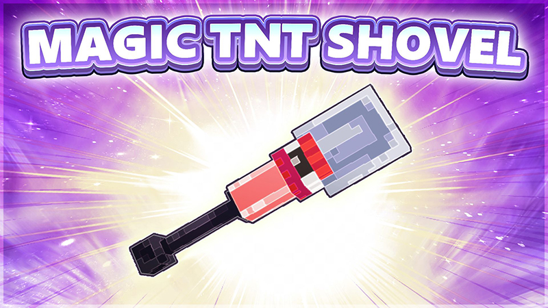 EPIC Magic TNT Shovel - ABILITY SHOVEL