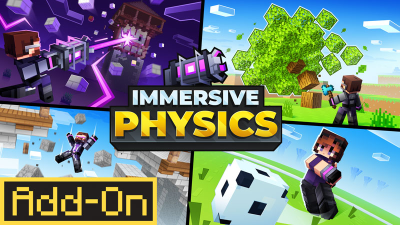 Immersive Physics