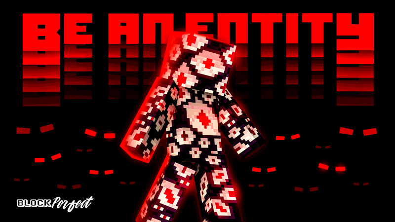Be An Entity on the Minecraft Marketplace by Block Perfect Studios