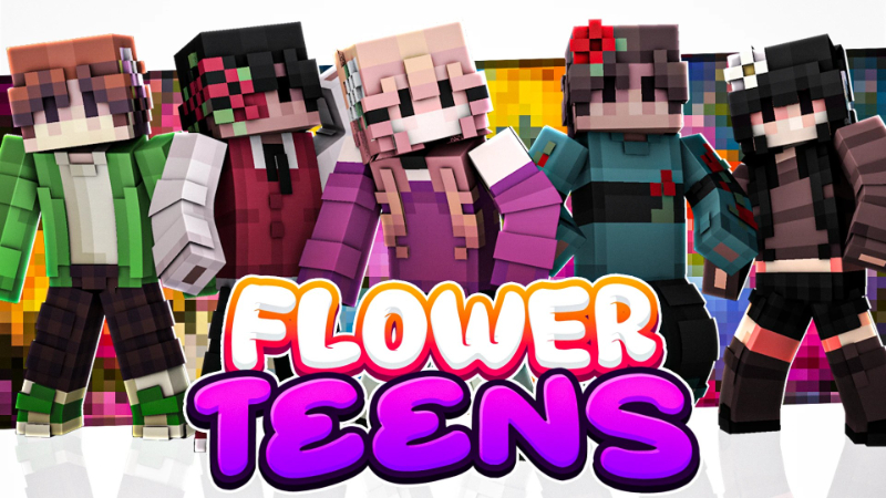 Flower Teens