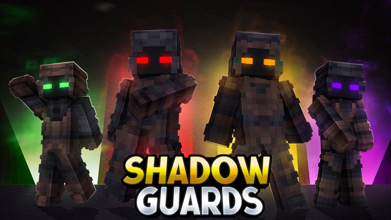 Shadow Guards