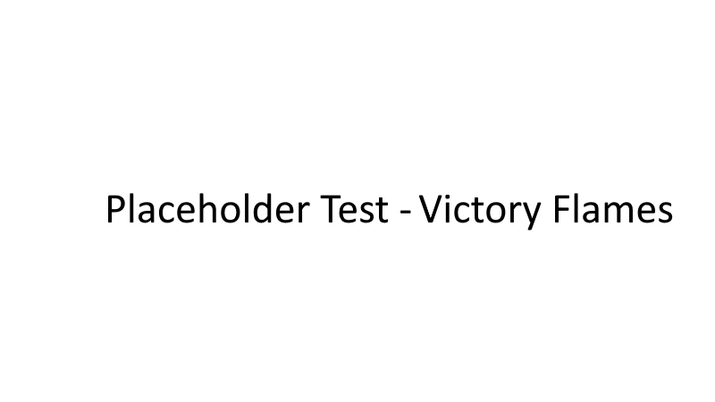 [TEST] Victory Flames