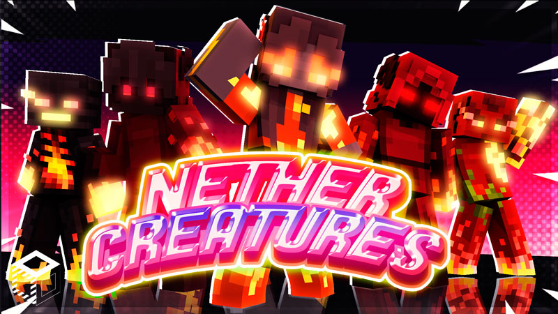 Nether Creatures Key Art