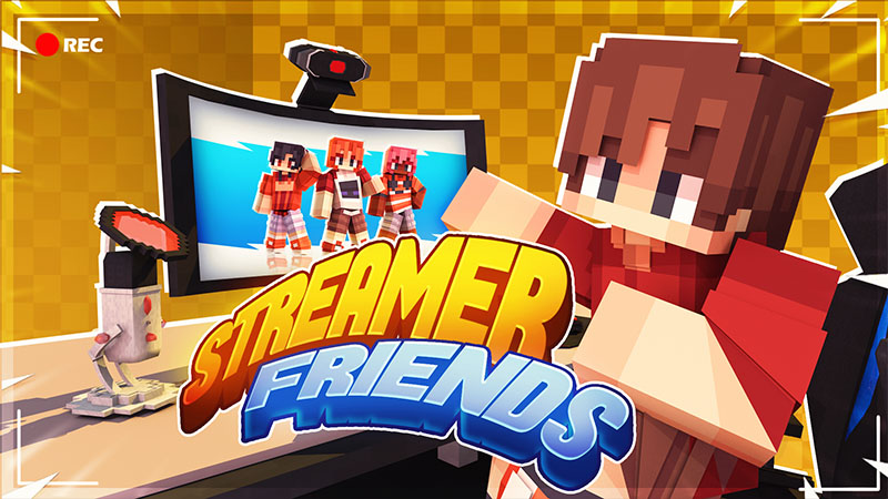 Streamer Friends