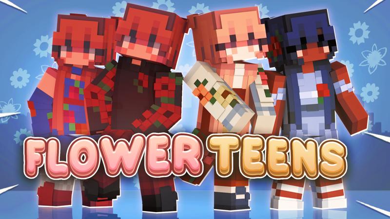 Flower Teens