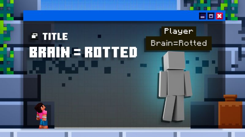 "Brain=Rotted" Title