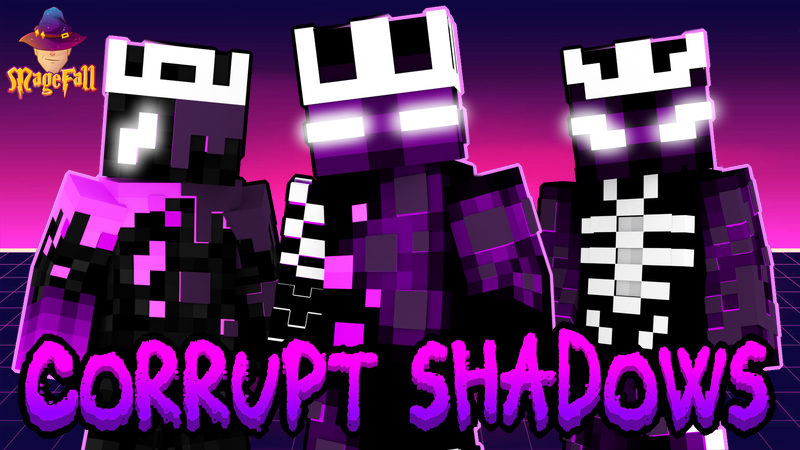 Corrupt Shadows