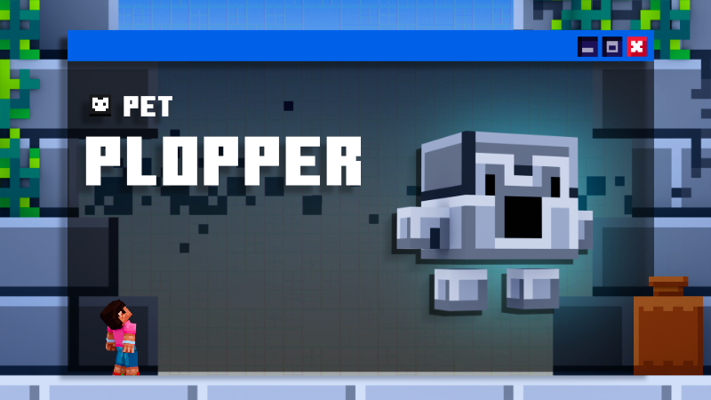 Plopper Pet