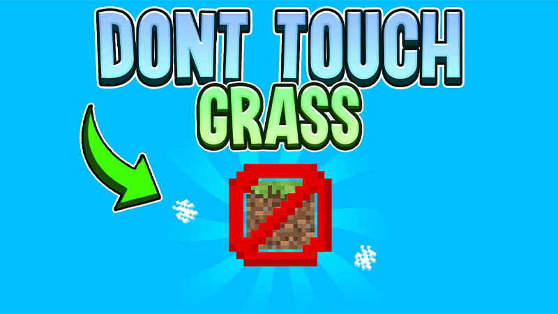 Don't Touch Grass Key Art