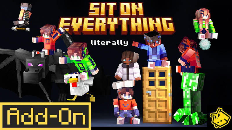 Sit On Everything Add-on