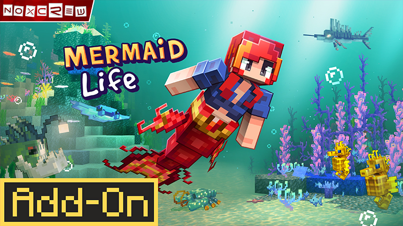 Mermaid Life Add-On on the Minecraft Marketplace by Noxcrew