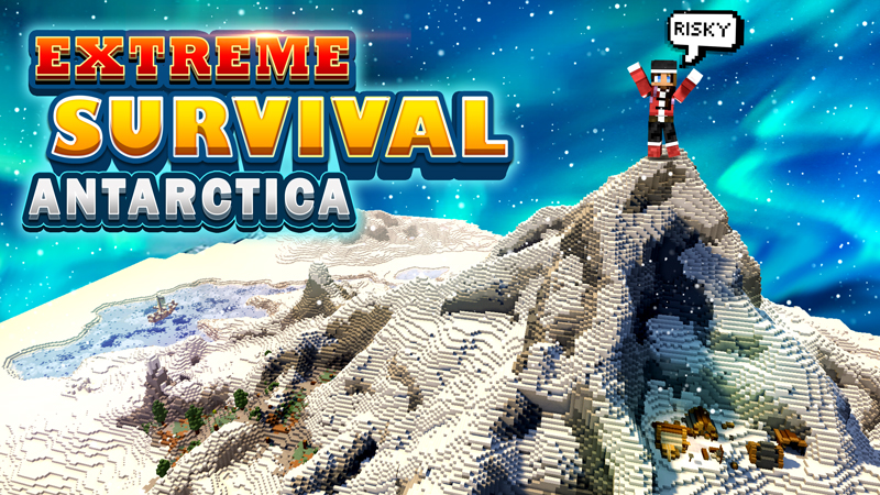 Extreme Survival - Antarctica