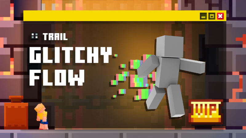 Glitchy Flow Trail