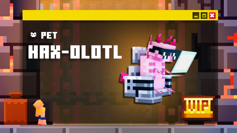 Hax-olotl Pet
