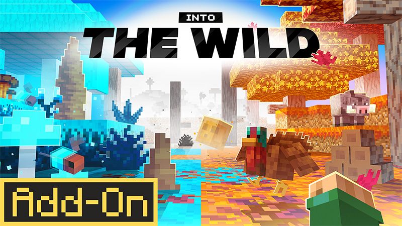 Into The Wild Add-On