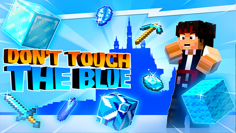 Don’t touch the Blue! Key Art