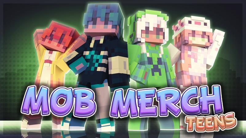 Mob Merch Teens