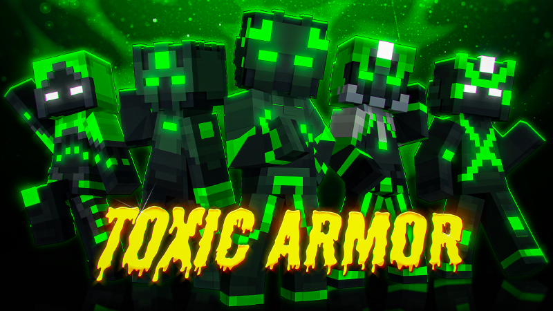 Toxic Armor