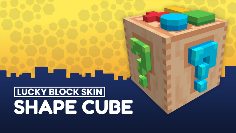 Shape Cube - Lucky Block Skin Key Art